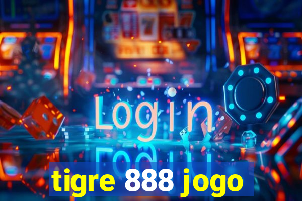 tigre 888 jogo